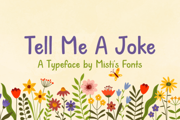 Bringing Your Projects to Life with Tell Me a Joke Font