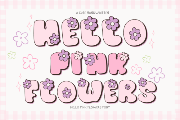 Designing with Hello Pink Flowers: An Expert Font Review