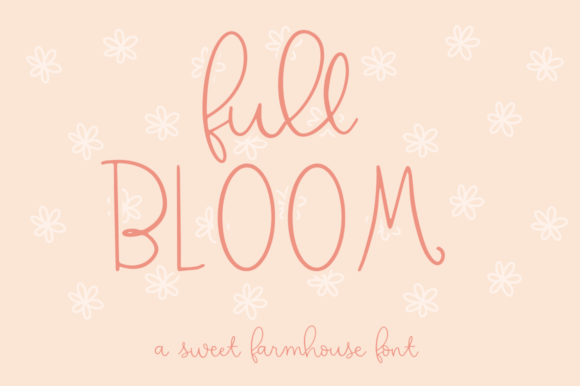 Full Bloom Font Review: A Whimsical Script for Your Brand Identity