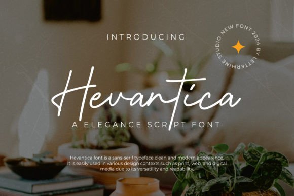 Hevantica: A Premium Script Font for Campaigns that Need Elegance