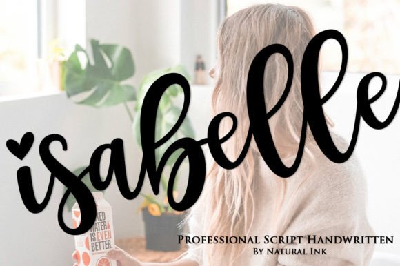 Isabelle: A Font That Makes Your Brand Feel More Like You